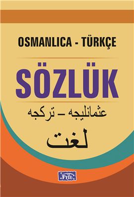 Osmanlıca-Türkçe Sözlük (1.Hm. Ciltli)